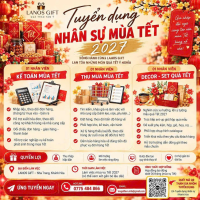 Lanos Gift tuyển dụng nhân sự phục vụ mùa quà Tết 2027 tại Nha Trang